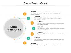 Steps reach goals ppt powerpoint presentation pictures outfit cpb