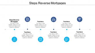 Steps reverse mortgages ppt powerpoint presentation professional slideshow cpb