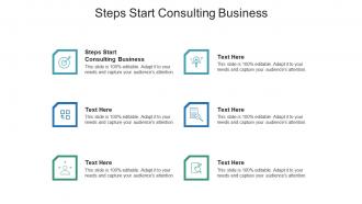 Steps start consulting business ppt powerpoint presentation infographics example topics cpb