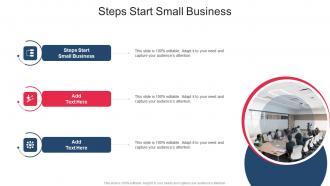 Steps Start Small Business In Powerpoint And Google Slides Cpb