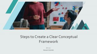 Steps To Create A Clear Conceptual Framework PPT Information AT