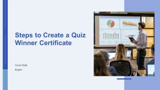 Steps To Create A Quiz Winner Certificate PPT Designs AT
