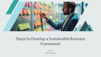 Steps To Develop A Sustainable Business Framework PPT Slides AT