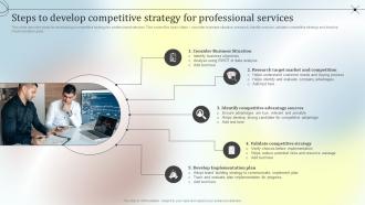 Steps To Develop Competitive Strategy For Professional Services