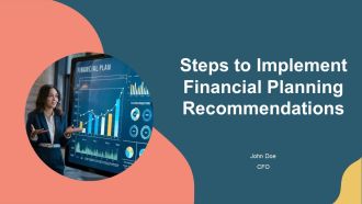 Steps To Implement Financial Planning Recommendations PPT Example AT