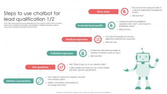 Steps To Use Chatbot For Lead Qualification Conversational Marketing Strategies To Improve