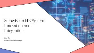 Stepwise To HR System Innovation And Integration PPT Summary AT Stepwise To HR System Innovation And Integration PPT Summary AT