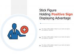 Stick figure holding positive sign displaying advantage
