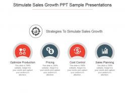 Stimulate sales growth ppt sample presentations
