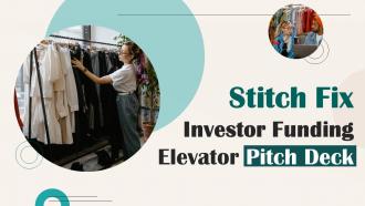 Stitch Fix Investor Funding Elevator Pitch Deck Ppt Template