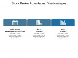 Stock broker advantages disadvantages ppt powerpoint presentation show backgrounds cpb