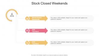 Stock Closed Weekends In Powerpoint And Google Slides Cpb
