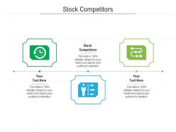 Stock competitors ppt powerpoint presentation layouts designs download cpb