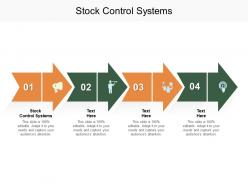 Stock control systems ppt powerpoint presentation design ideas cpb