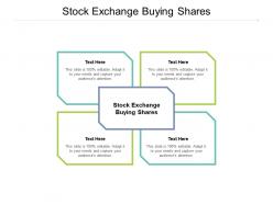 Stock exchange buying shares ppt powerpoint presentation outline design inspiration cpb