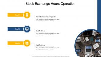 Stock Exchange Hours Operation In Powerpoint And Google Slides Cpb