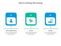 Stock lending borrowing ppt powerpoint presentation inspiration visuals cpb