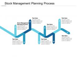 Stock management planning process ppt powerpoint presentation deck cpb