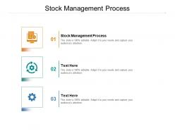 Stock management process ppt powerpoint presentation infographics graphics design cpb