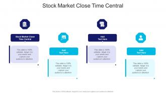 Stock Market Close Time Central In Powerpoint And Google Slides Cpb