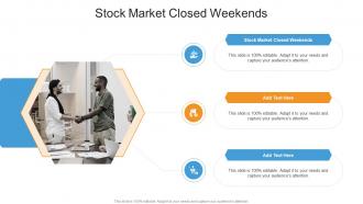 Stock Market Closed Weekends In Powerpoint And Google Slides Cpb