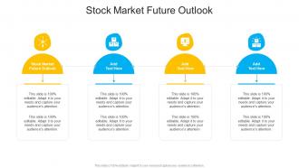 Stock Market Future Outlook In Powerpoint And Google Slides Cpb