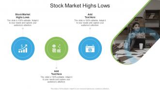 Stock Market Highs Lows In Powerpoint And Google Slides Cpb