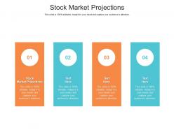Stock market projections ppt powerpoint presentation pictures background designs cpb
