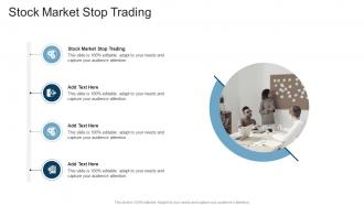 Stock Market Stop Trading In Powerpoint And Google Slides Cpb