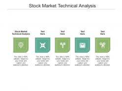 Stock market technical analysis ppt powerpoint presentation pictures elements cpb
