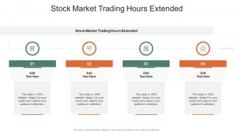Stock Market Trading Hours Extended In Powerpoint And Google Slides Cpb