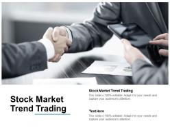 Stock market trend trading ppt powerpoint presentation icon example cpb