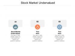 Stock market undervalued ppt powerpoint presentation icon summary cpb
