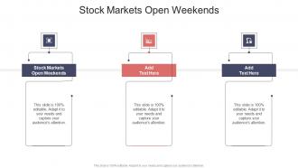 Stock Markets Open Weekends In Powerpoint And Google Slides Cpb