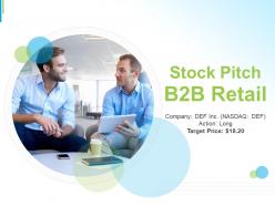 Stock pitch b2b retail powerpoint presentation ppt slide template