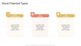 Stock Potential Types In Powerpoint And Google Slides Cpb
