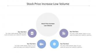 Stock price increase low volume ppt powerpoint presentation icon slide portrait cpb