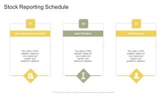 Stock Reporting Schedule In Powerpoint And Google Slides Cpb