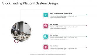 Stock Trading Platform System Design In Powerpoint And Google Slides Cpb