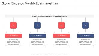Stocks Dividends Monthly Equity Investment In Powerpoint And Google Slides Cpb