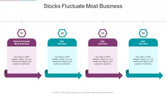 Stocks Fluctuate Most Business In Powerpoint And Google Slides Cpb
