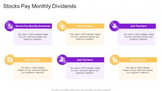 Stocks Pay Monthly Dividends In Powerpoint And Google Slides Cpb