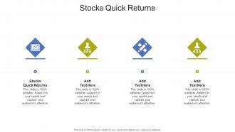 Stocks Quick Returns In Powerpoint And Google Slides Cpb
