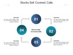 Stocks sell covered calls ppt powerpoint presentation layouts mockup cpb