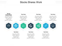 Stocks shares work ppt powerpoint presentation infographic template templates cpb
