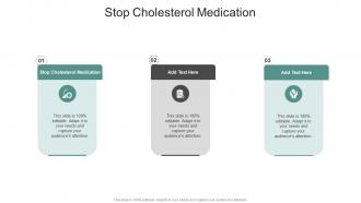 Stop Cholesterol Medication In Powerpoint And Google Slides Cpb