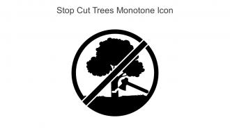 Stop Cut Trees Monotone Icon In Powerpoint Pptx Png And Editable Eps Format