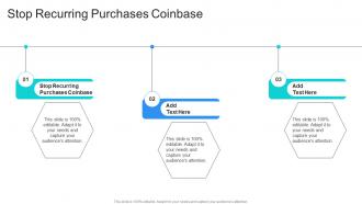 Stop Recurring Purchases Coinbase In Powerpoint And Google Slides Cpb