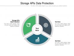 Storage apis data protection ppt powerpoint presentation file topics cpb