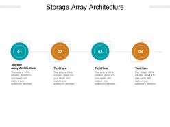 Storage array architecture ppt powerpoint presentation layouts shapes cpb